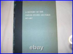 A History of the United States Air Force, 1907-1957 Literature and ACCEPTABLE