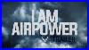 I_Am_Airpower_Video_Series_Official_Trailer_01_okai