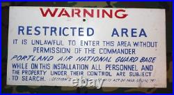 Original Vintage Portland Air National Guard Base Restricted Area Metal Sign