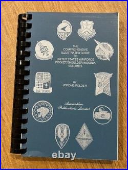 Polder Guide to U. S. Air Force Shoulder Insignia, 5 vols+ Motto Suppl