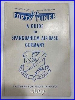 RARE VTG Military USAF The Forty Niner Guide To SPANGDAHLEM AIR BASE Book NATO