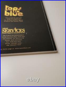 TOPS IN BLUE United States Air Force Expeditionary Entertainers OUR STORY 2003