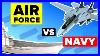 Us_Air_Force_Vs_Us_Navy_Who_Would_Win_Military_Comparison_01_jnrs