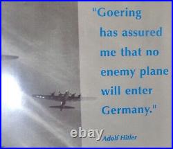 WWII Air Force Museum Picture 24 x 18 Goering has assured me. Adolf Hitler